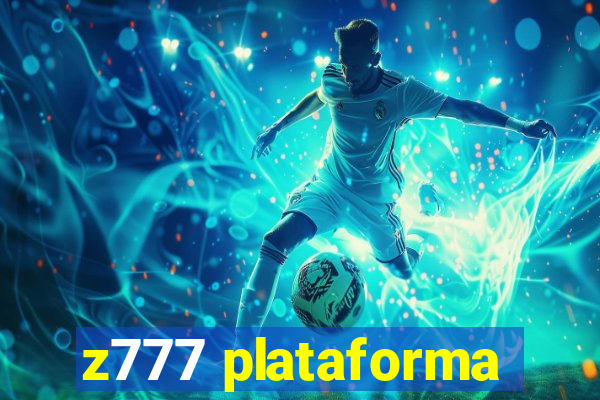 z777 plataforma